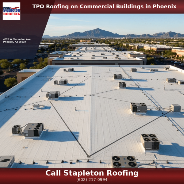 White TPO roofing membrane installed on a commercial flat roof in Phoenix, Arizona, with HVAC units visible